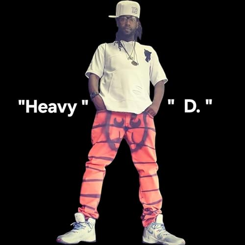 HEAVY D [Explicit]
