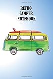  Retro Camper Notebook: VW Campervan vintage notebook. Perfect gift for vintage car fans.