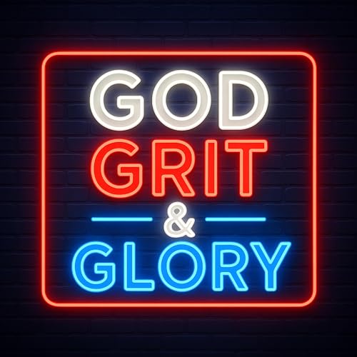 God, Grit, and Glory cover art