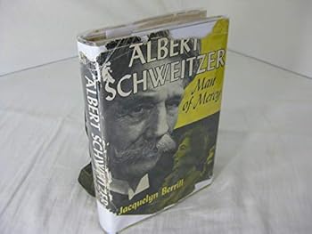Hardcover Albert Schweitzer Man of Mercy Book