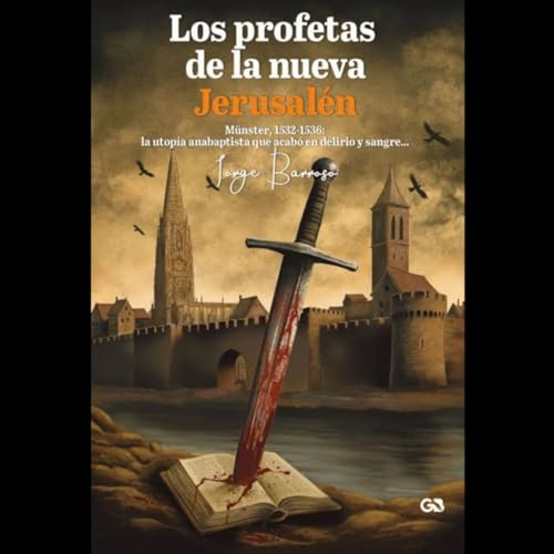 El templo de las &aacute;nimas Programa 204 Los profetas de la nueva Jerusal&eacute;n con JORGE BARROSO
