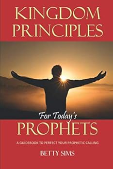 Paperback Kingdom Principles for Today's Prophets Book