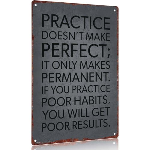 Vintage metal sign "Practice Makes Permanent Not Perfect Aluminum Sign - 12x8inch Decorative Wall Art for Home Office Gym Motivational Quote Poster"