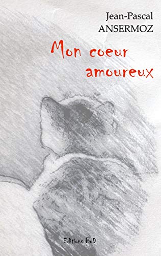 Mon coeur amoureux (French Edition)
