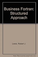 Business FORTRAN: A Structured Approach 0534007783 Book Cover