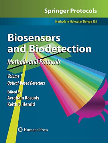 Biosensors and Biodetection: Methods and Protocols Volume 1: Optical-Based Detectors (Methods in Molecular Biology, 503)
