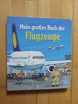 Board book Mein groÃŸes Buch der Flugzeuge [German] Book