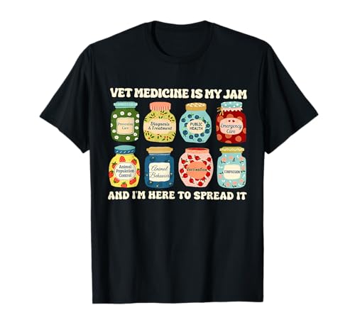 Vet Medicine is My Jam Vet Med Tech Veterinarian Veterinary T-Shirt