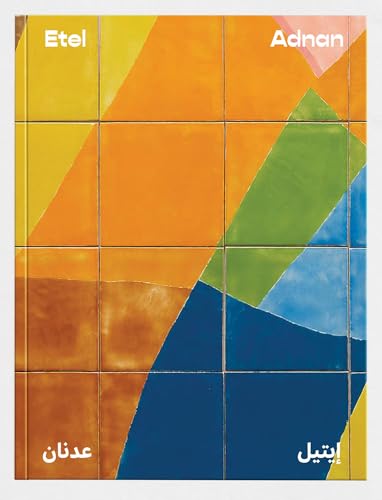 Etel Adnan: Between East and West