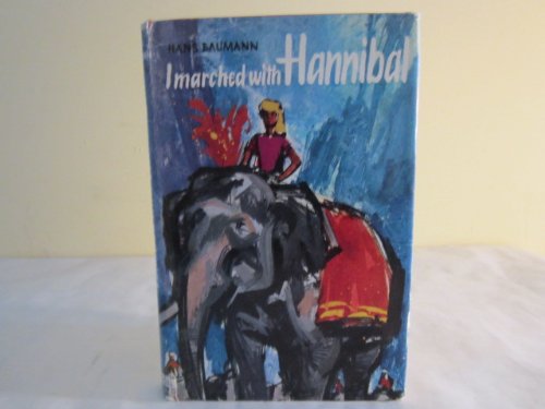 I Marched with Hannibal B004GW02RO Book Cover