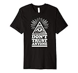Illuminati Don't Trust Anyone Eye of Providence T-Shirt