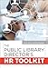 The Public Library Director's HR Toolkit
