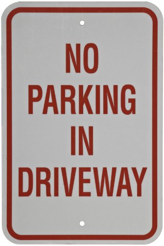 Panneau aluminium No Parking In Driveway réfléchissant rouge sur blanc 45 cm