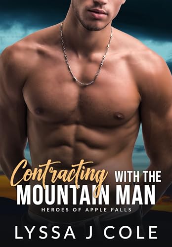 Contracting with the Mountain Man (Heroes of Apple Falls Book 5)