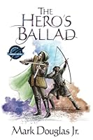 The Hero's Ballad 1539016404 Book Cover