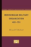 Merovingian Military Organization, 481-751 (Minnesota Archive Editions)