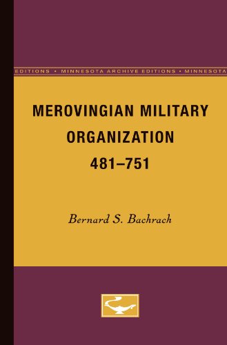 Merovingian Military Organization, 481-751 (Minnesota Archive Editions)