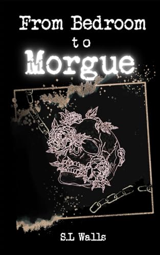 From Bedroom to Morgue