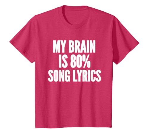 My Brain is 80% Song Lyrics Music Sarcastic Funny Saying T-Shirt, Youth, Red Heather, 4T