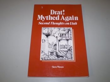Paperback Drat Mythed Again : Second Thoughts on Utah Book