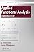 Applied Functional Analysis (Textbooks in Mathematics)
