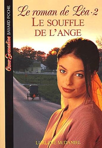 Le Roman de Léa, tome 2 : Le Souffle de l'ange [French] 2747005747 Book Cover