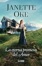 LA ETERNA PROMESA DEL AMOR (El Amor llega suavemente)