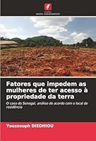 Fatores que impedem as mulheres de ter acesso à propriedade da terra (Portuguese Edition) 6200759464 Book Cover