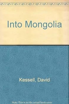 Hardcover Into Mongolia Book