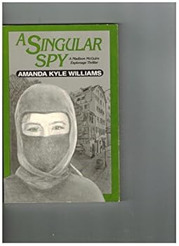Paperback A Singular Spy: A Madison McGuire Espionage Thriller Book