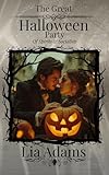 The Great Halloween Party: Of Spirits & Socialists (Great Victorian Romances Book 5)