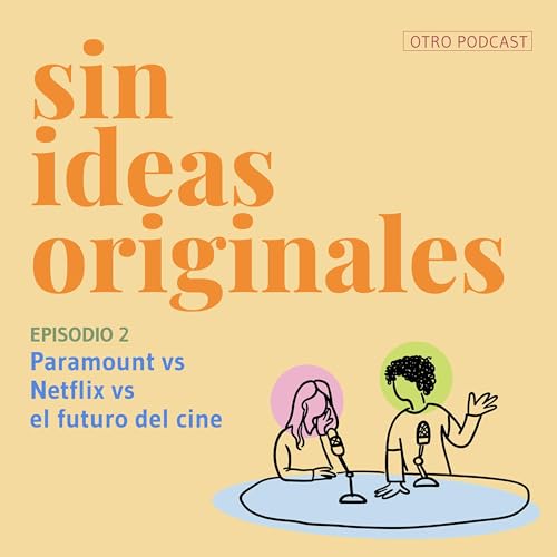Paramount vs. Netflix vs. el futuro del cine