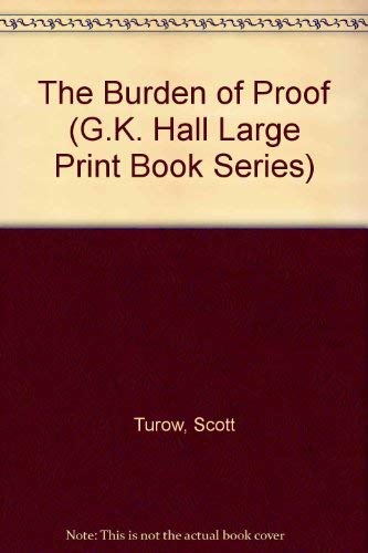 The Burden of Proof (Thorndike Press Large Prin... [Large Print] 0816151326 Book Cover