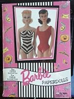 Barbie Paperdolls: The 1959 Number One and The 1964 Ponytail Swirl B07K78SMDF Book Cover