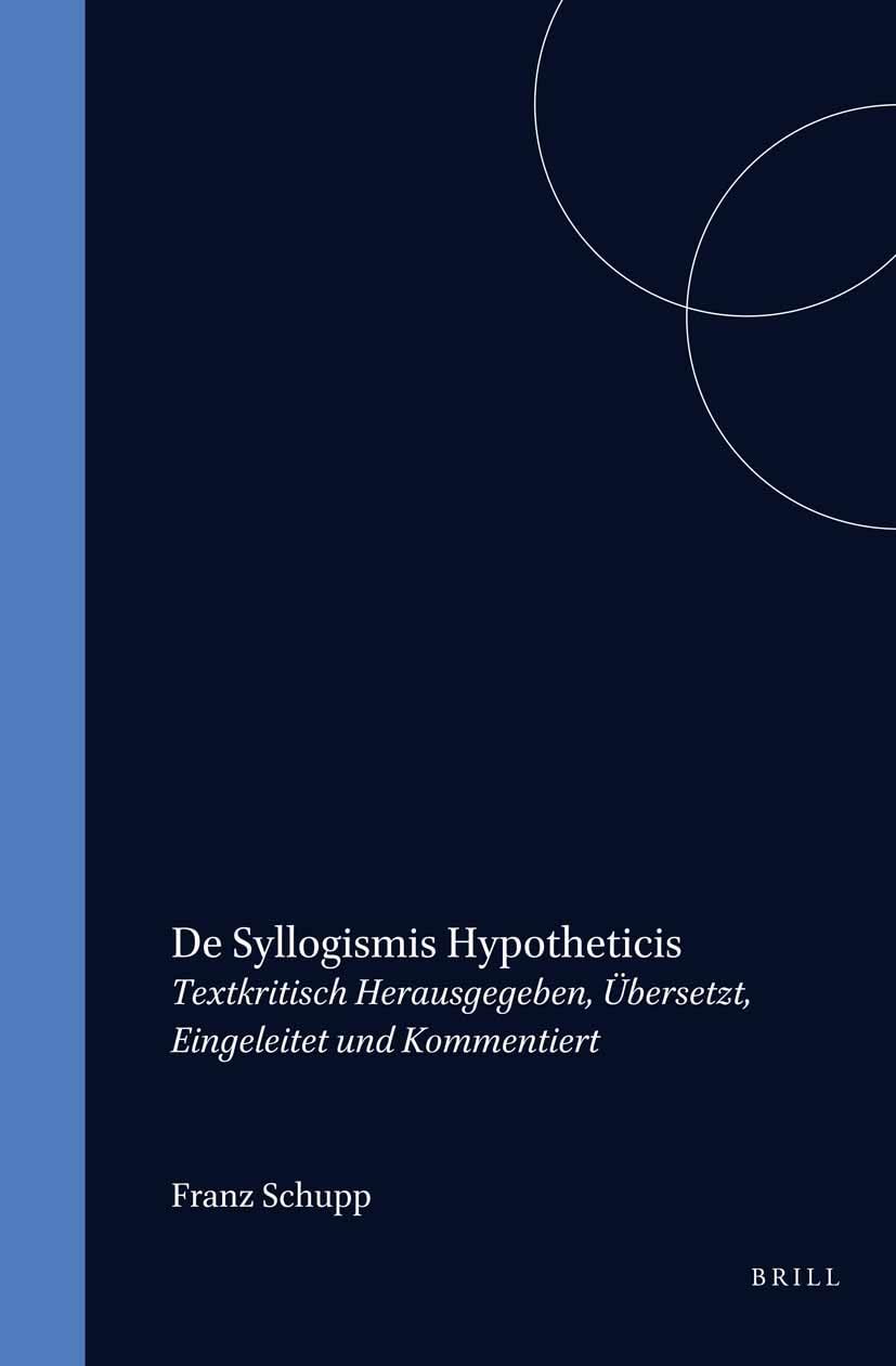 Comprendre la logique ancienne avec de Syllogismis Hypotheticis de Franz Schupp