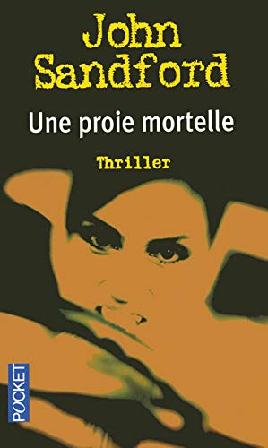 PROIE MORTELLE