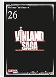  Vinland Saga 26: Epischer History-Manga über die Entdeckung Amerikas!  Epischer History-Manga über die Entdeckung Amerikas!