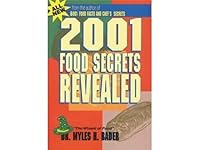 2001 Food Secrets Revealed 0964674157 Book Cover