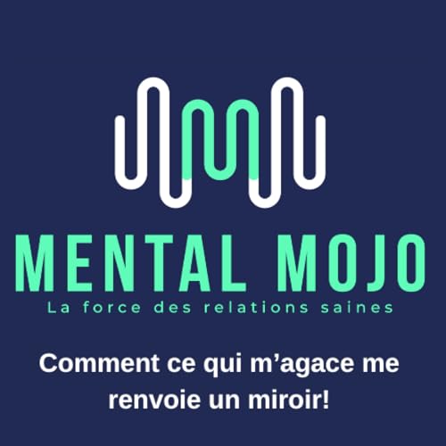 Ce qui m&rsquo;agace me renvoie un miroir!