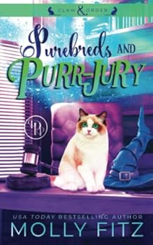 Paperback Purebreds & Purrjury: A Hilarious Mystery Starring a Shifter Stuck in Cat Form (Claw & Order) Book
