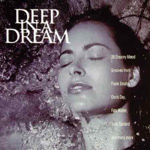 Deep in a Dream [Audio CD] Various Artists