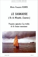 Le Shimaore. Premiere Approche d'Un Parler de la Langue Comorienne (Ile de Mayotte, Comores) 2852971577 Book Cover