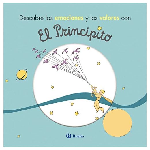 Descubre las emociones y los valores con El Principito (Castellano - A Partir De 3 Años - Personajes - El Principito)