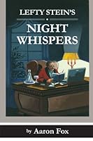 Lefty Stein's Night Whispers 1502851997 Book Cover