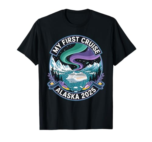 My First Cruise Alaska 2025 Shirt Northern Lights Cruise T-Shirt