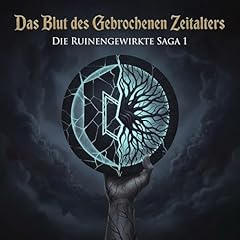 Page de couverture de Das Blut des Gebrochenen Zeitalters