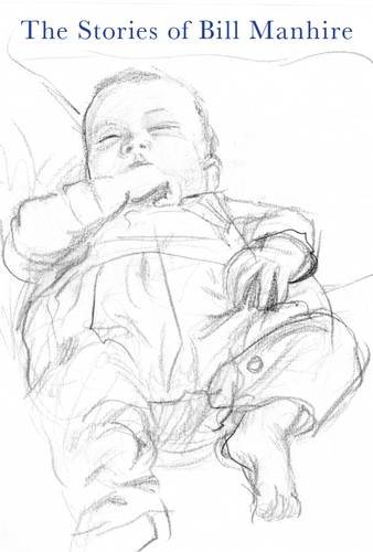 The Stories of Bill Manhire