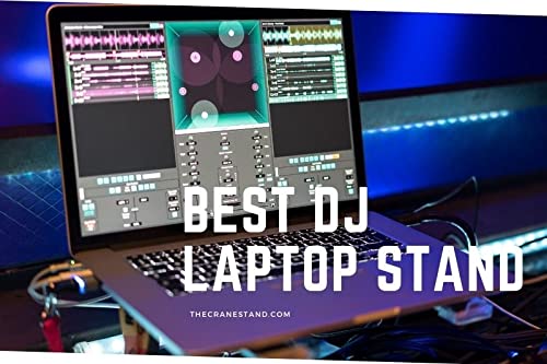 Best DJ Laptop Stand For Macbook, HP, Dell, MSI, Monoprice 2023