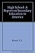 High school: A Report on Secondary Education in America