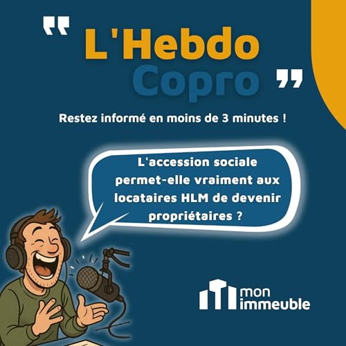 L'accession sociale permet-elle vraiment aux locataires HLM de devenir propriétaires ?
